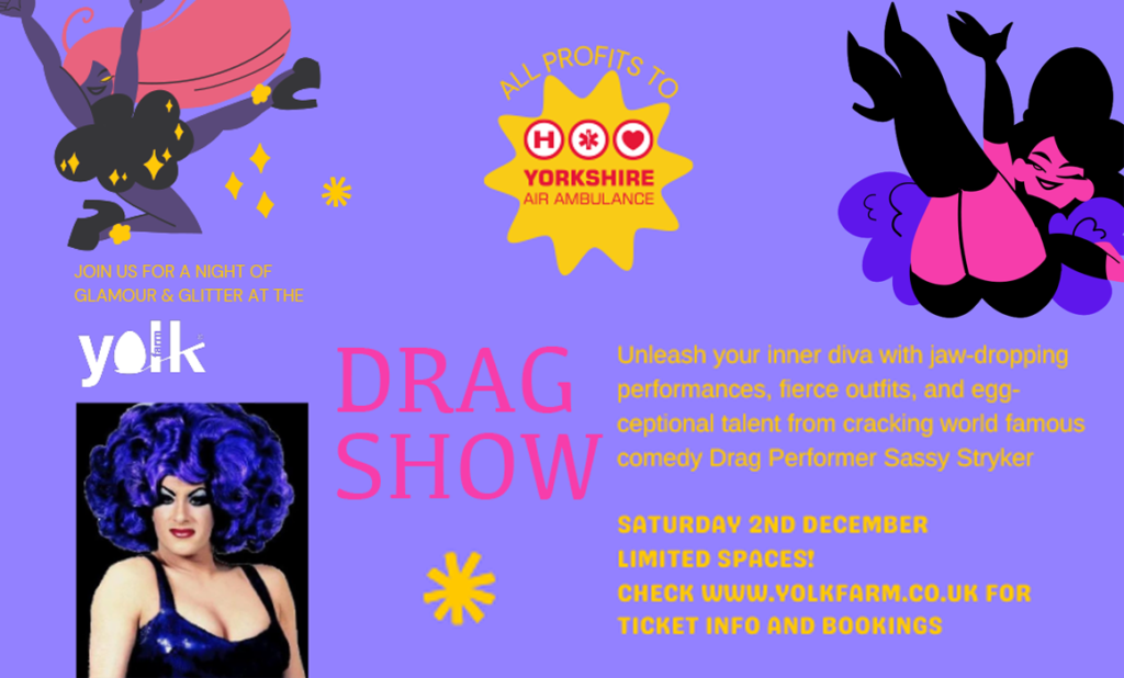 Yolk Farm Drag Show | This Event Has Passed | Yorkshire Air Ambulance