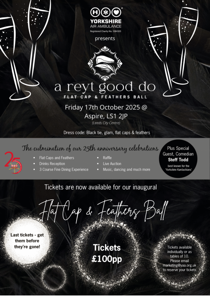 A Reyt Good Do - Last tickets - Get them before they're gone! A charity poster advertising the Yorkshire Air Ambulance ball.