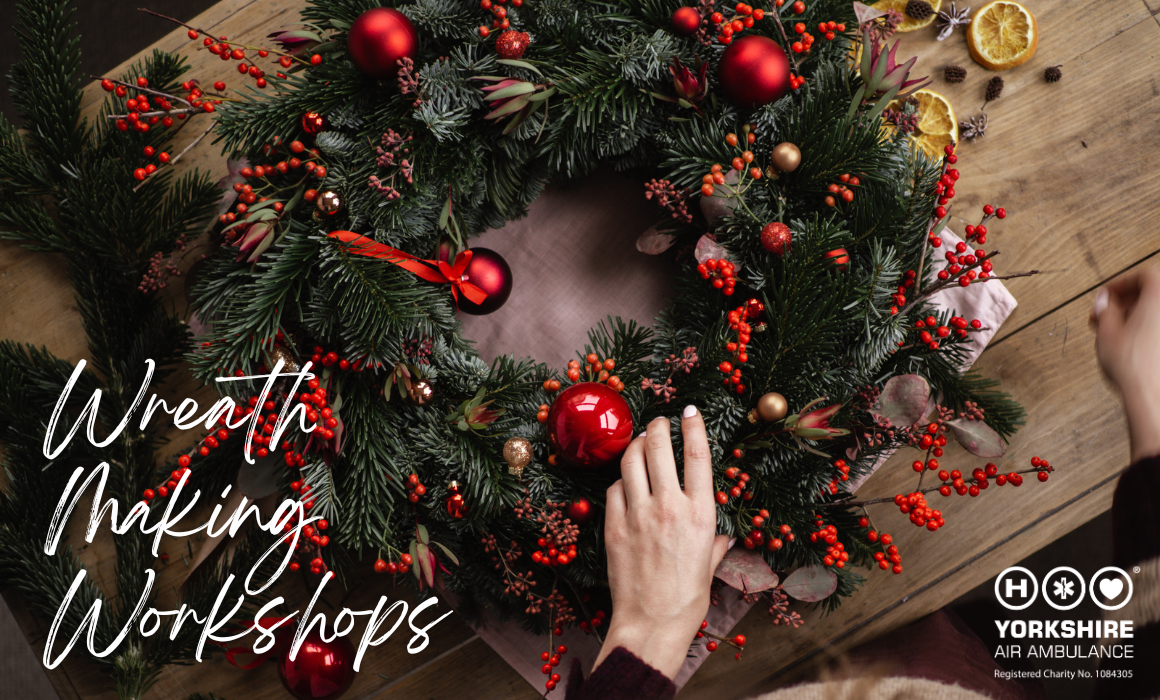 WREATH MAKING WORKSHOPS – Web Event Image A graphic showing the hands of someone making a Christmas wreath. The Yorkshire Air Ambulance logo in white is in the bottom right corner and the words 'Wreath Making Workshops' in white are in the bottom left.